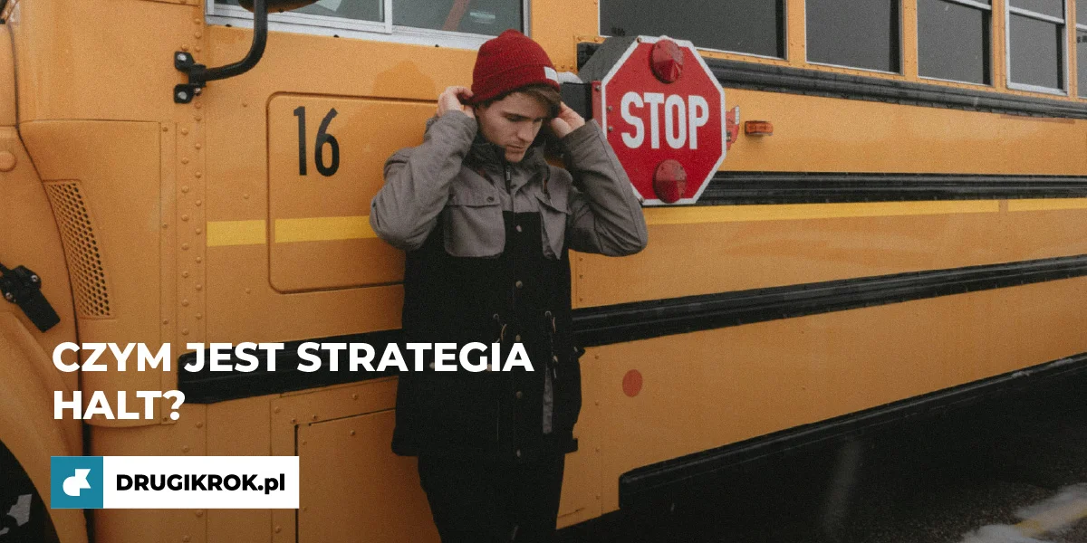 Czym jest strategia HALT?
