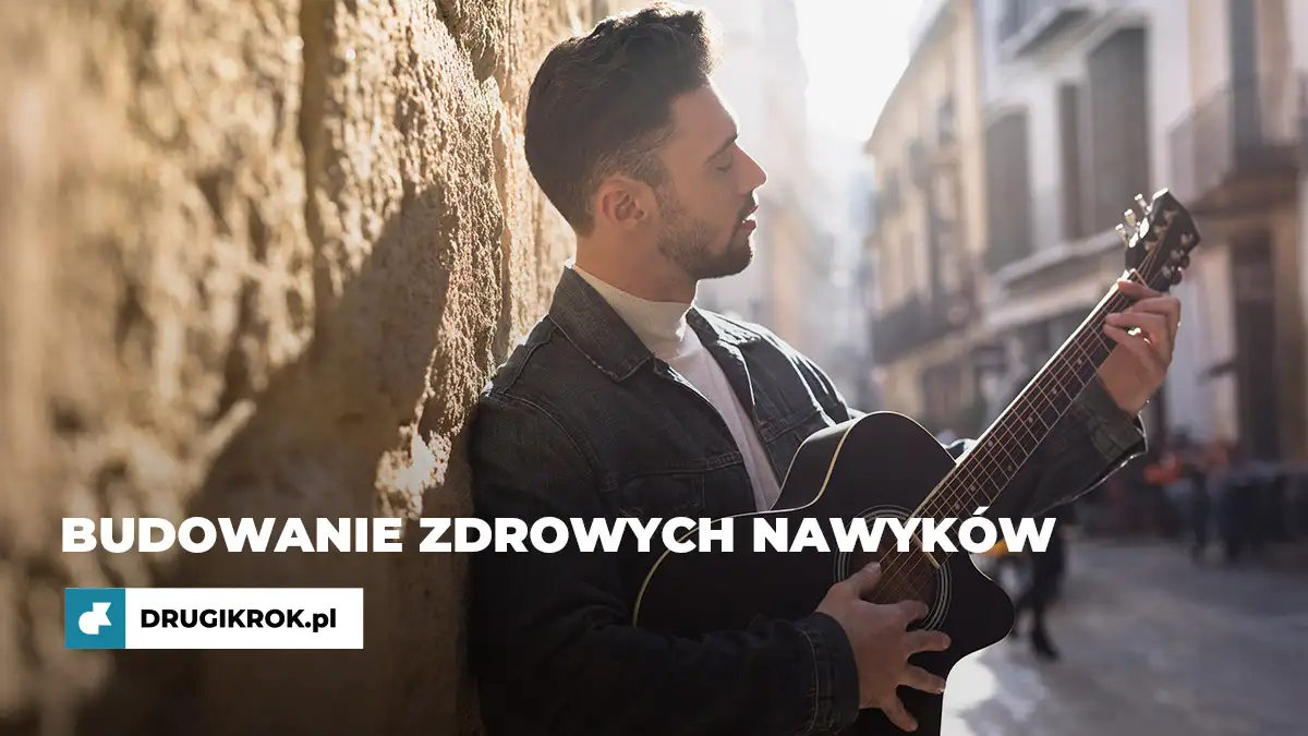 Budowanie zdrowych nawyków