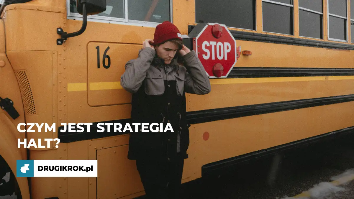 Czym jest strategia HALT?